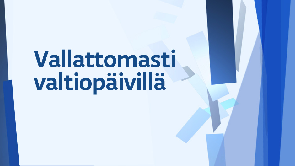 Ajantasan vallattomasti valtiopäivillä: Talous ja Talvivaara puhuttavat eduskunnassa
