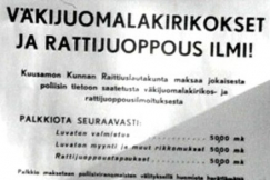 Kuva: Kuusamossa maksettiin 60-lvulla ilmiantopalkkioita mm. pimen viinan myynnin kryttmisest. YLE kuvanauha.