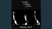 Young Marble Giants: Colossal Youth