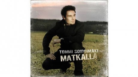 Tommi Soidinmäki: Matkalla, 2010 - Kuva: Mediamusiikki