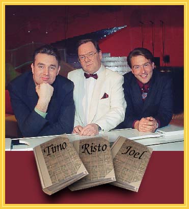 Timo, Risto ja Joel