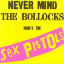 Never Mind The Bollocks-Here's The Sex Pistols  -levyn kansi