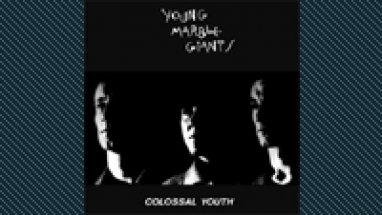 Young Marble Giants: Colossal Youth (Kuva: )