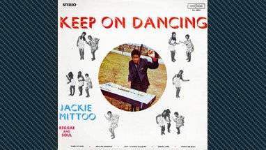 Jackie Mittoo: Keep On Dancing -lp:n kansi (Kuva: )