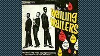 The Wailing Wailers: Original rude boy sound