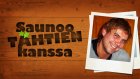 Saunoo tähtien kanssa: Neljänsuoran Antti Ketonen - Kuva: Tarja Närhi Yle